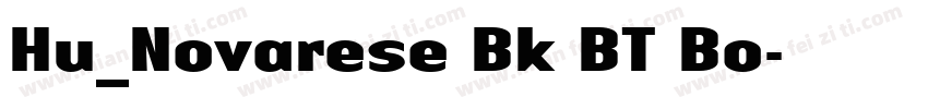 Hu_Novarese Bk BT Bo字体转换